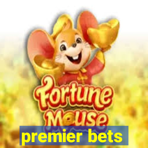premier bets